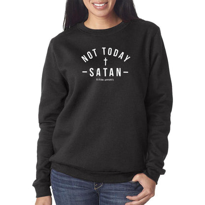 Not Today Ladies Crewneck Sweatshirt