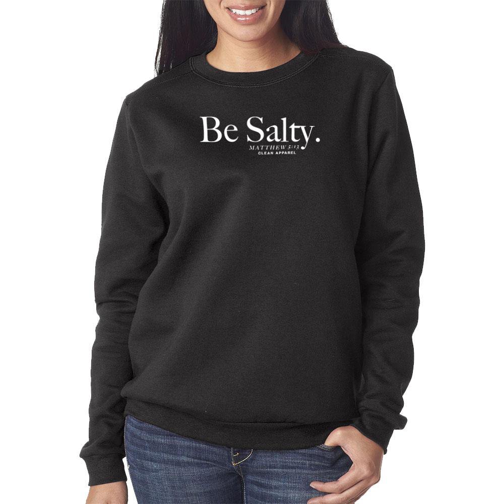 Be Salty Ladies Crewneck Sweatshirt