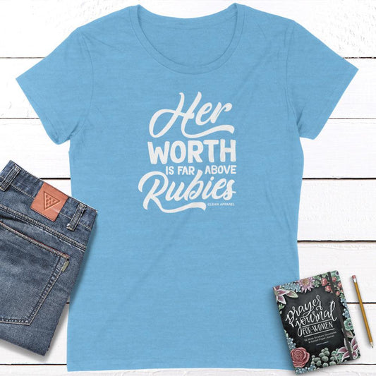 Worth Above Rubies Ladies Fit Tees