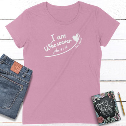 Whosoever Ladies Fit Tees