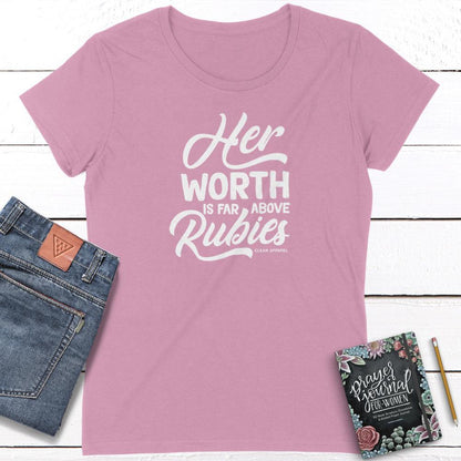 Worth Above Rubies Ladies Fit Tees