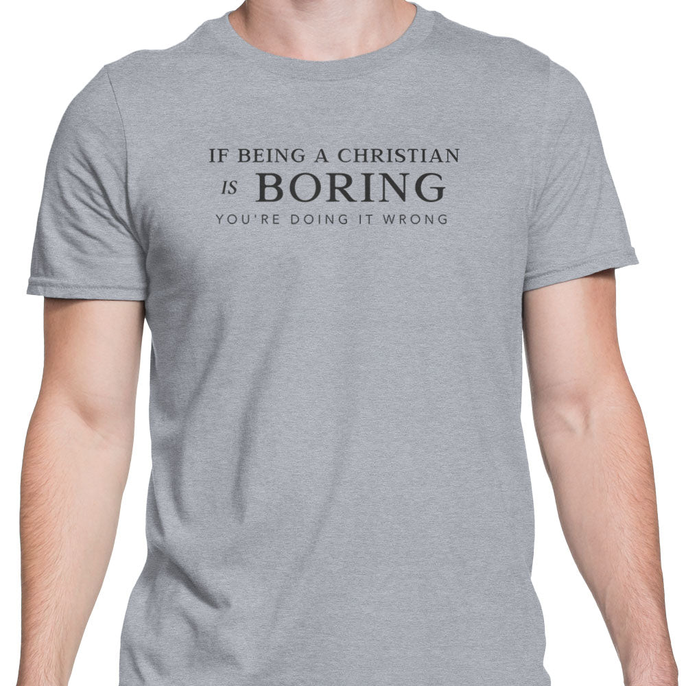 You're Doing It Wrong Men Tees
