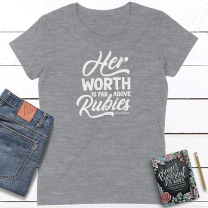 Worth Above Rubies Ladies Fit Tees
