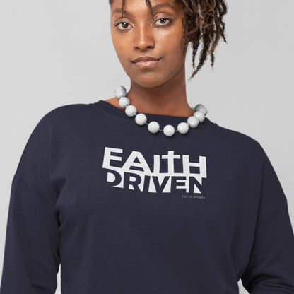 Faith Driven Ladies Crewneck Sweatshirt