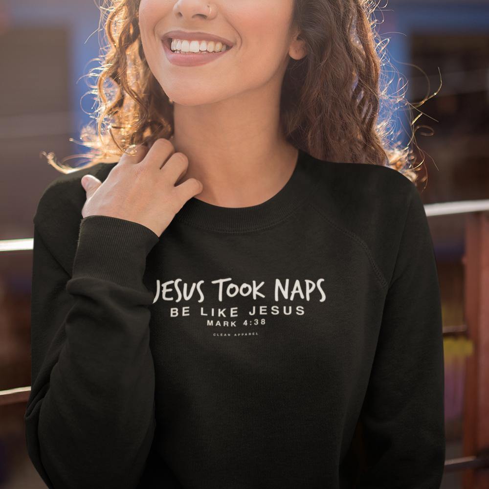Jesus Took Naps Ladies Crewneck Sweatshirt