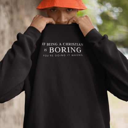 Youre Doing It Wrong Men Sweatshirt