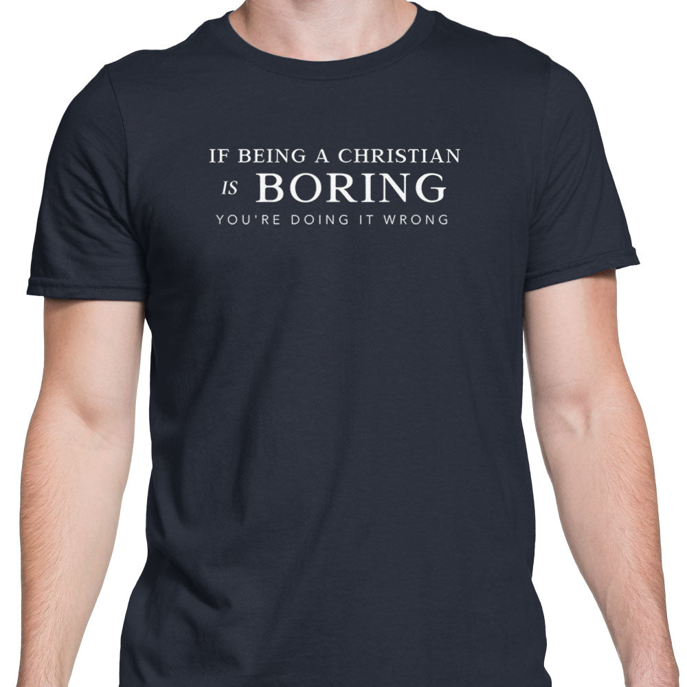 You're Doing It Wrong Men Tees