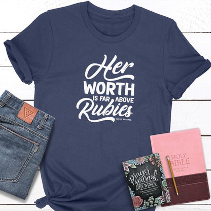 Worth Above Rubies Ladies Unisex Tees