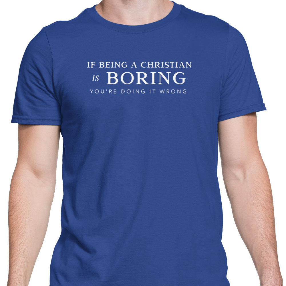 You're Doing It Wrong Men Tees