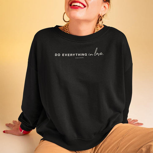 Do Everything In Love Crewneck Sweatshirt