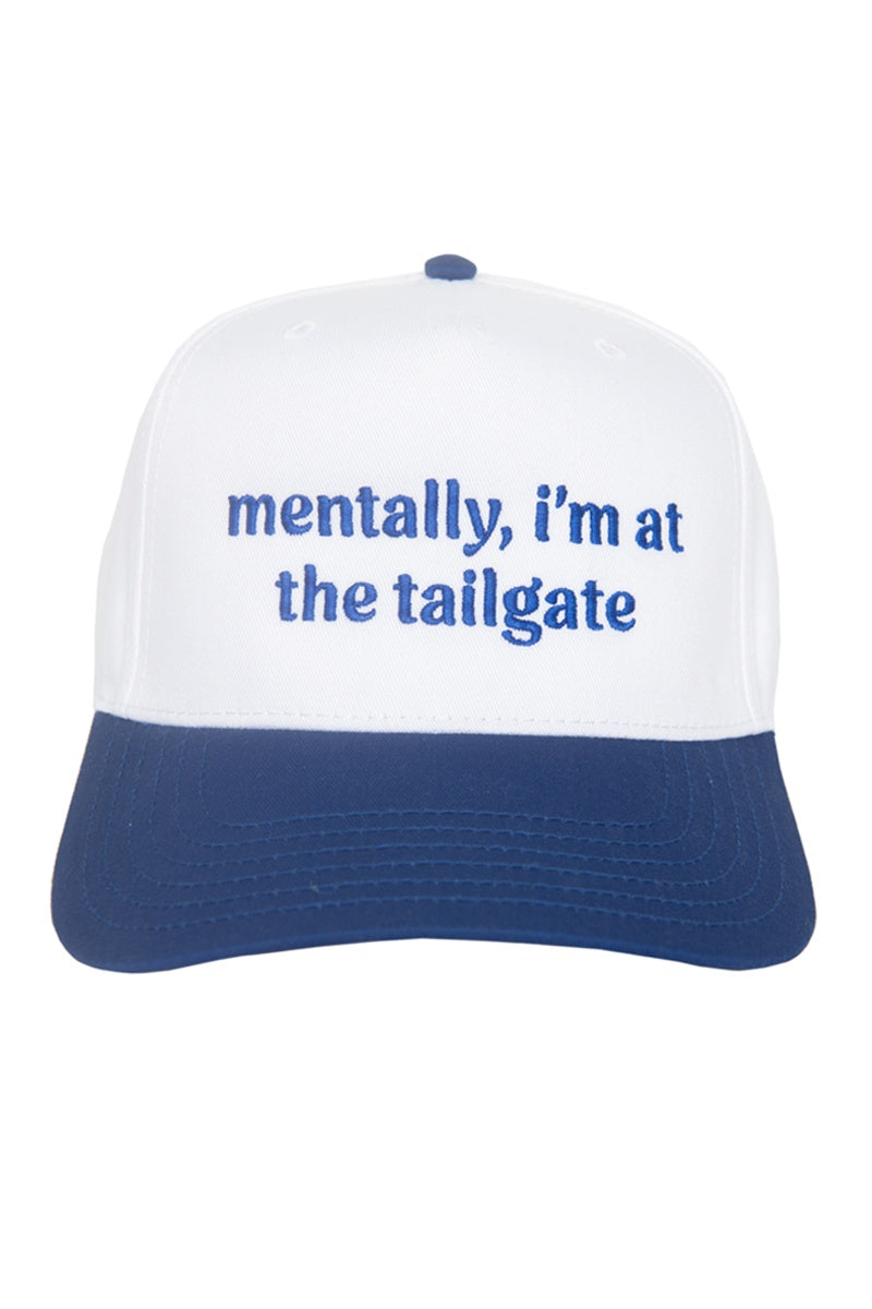 Mentally. I'm At The Tailgate Trucker Hat Vintage