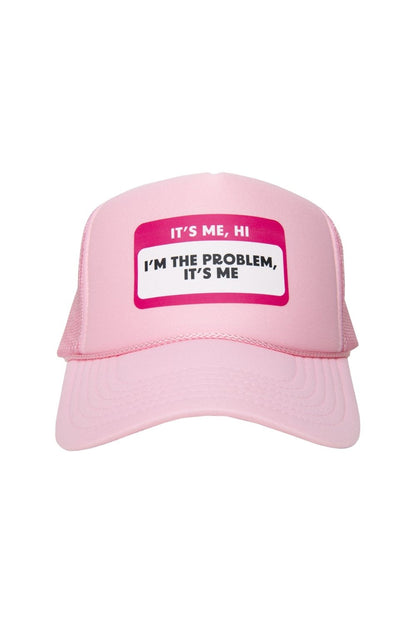 It's Me Hi I'm the Problem It's Me Name Tag Hat